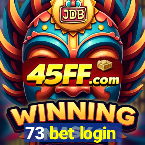 73 bet login